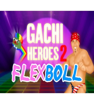 Gachi Heroes 2: Flexboll Steam Key GLOBAL